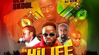  HiLife Mix Ft. Daddy Lumba, Daasebre Dwamena, Ofori Amponsah, Kofi B, Dada KD and ...