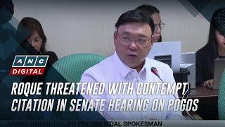 Roque threatened with contempt citation in Senate hearing on POGOs | ANC