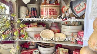 DECORATE WITH ME ~ VINTAGE ANTIQUE VALENTINES CUPBOARD DISPLAY ~ THRIFTED MAKE-DO DECORATING IDEAS