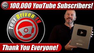 Huge Big Thank You To Our 100,000 YouTube Subscribers!