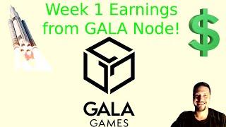 Gala Node Operating 1st Week Earning