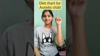 Diet Chart for Autistic child | IYURVED