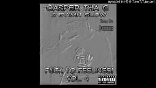 Chief Keef - Love Sosa - 2 damn slow - By Casper Tha G - Screwed and Chopped