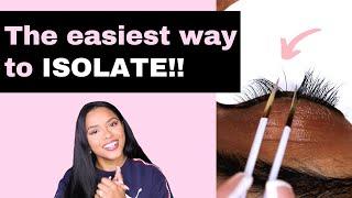 HOW TO: PROPER ISOLATION | EYELASH EXTENSIONS | BEGINNER LASH TECH TIPS