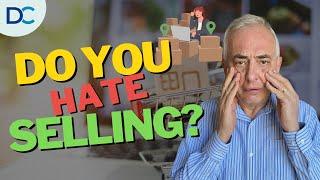 Digital Marketing When You Hate Selling - Don Crowther