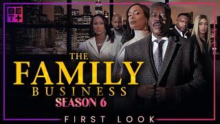 The Family Business Season 6 BIG ANNOUNCEMENT | Trailer Teaser | BET+