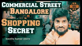 Commercial street Bangalore | kannada Vlogs | Shivajinagar Bangalore | kwatle kumar | kannada