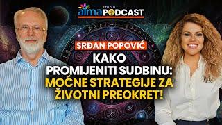 KAKO PROMIJENITI SUDBINU: MOĆNE STRATEGIJE ZA ŽIVOTNI PREOKRET! / SRĐAN POPOVIĆ PODCAST