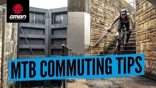 How To Make Your MTB A Better Commuter | Commuting On A Mountain Bike