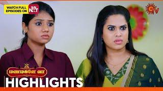 Manamagale Vaa - Highlights | 28 Dec 2024 | Tamil Serial | Sun TV