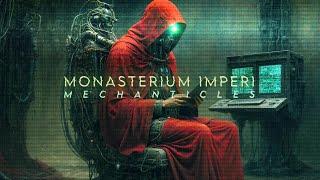 "Mechanticles" TRAILER: New opus by Monasterium Imperi | 40k Mechanicum-inspired ambient