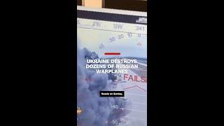 Ukraine destroys dozens of Russian warplanes