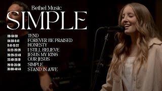 SIMPLE Bethel Music Album PLAYLIST