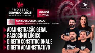 AULA 01 - CURSO ESQUEMATIZADO - Adm Geral, Rac. Lógico, Dir. Constitucional e Dir. Adm ESQ.