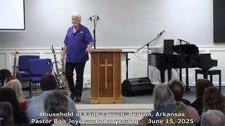 Spiritual Anatomy (Sermon - 6/15/2025) Pastor Bob Joyce - Household of Faith Church - Benton, AR