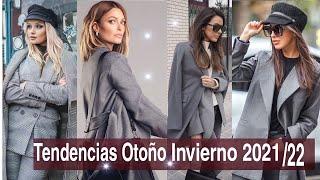TENDENCIAS DE MODA OTOÑO INVIERNO 2021 2022 OUTFITS QUE SE LLEVARÁN OTOÑO 2021 INVIERNO 2022