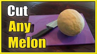 How to Easily Cut up a Cantaloupe Melon (Fast Tutorial)