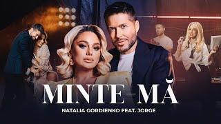 NATALIA GORDIENKO feat. JORGE - MINTE-MĂ (Official Music Video)