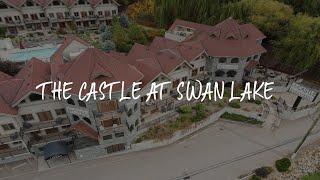 The Castle at Swan Lake Review - Vernon , Canada