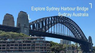 Explore Sydney Harbour Bridge Sydney Australia | 4K Walking Tour