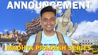 New Travel Series Announcement | Madhya Pradesh | Teaser