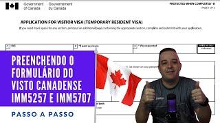 Formulário Visto Canadense de turismo: Passo a Passo completo do preenchimento IMM5257 e IMM5707