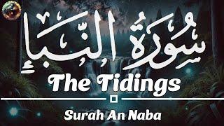 Surah An Naba Most Heart Touching Recitation