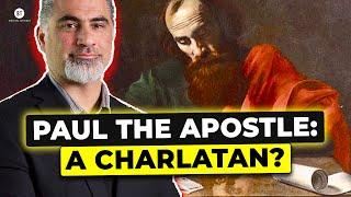 Paul the Apostle: A Charlatan?