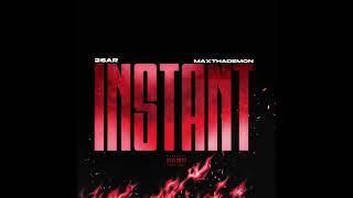 26ar, MaxThaDemon - Instant (prod. @917Rackz) (without first chorus)