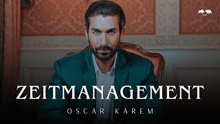 ZEITMANAGEMENT DER REICHEN - Motivationsvideo von Oscar Karem