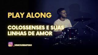 Colossenses E Suas Linhas De Amor - Play Along Gospel - Sem Bateria #drumlessons #drummer #playalong