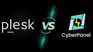 CyberPanel v Plesk - Which is Best for Running WordPress?