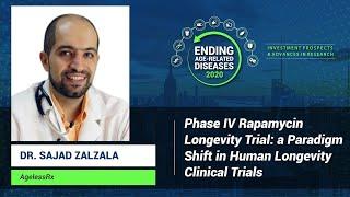 Sajad Zalzala | Phase IV Rapamycin Longevity Trial: A Paradigm Shift in Longevity Clinical Trials