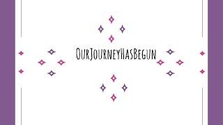 Get to know me Tag: OurJourneyHasBegun