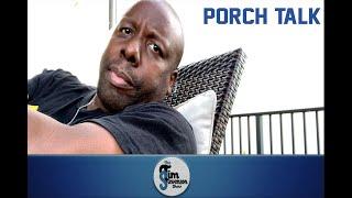 The Tim Stevenson Show Porch talk