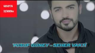 Yusuf Güney - Seher Vakti (İlahi) YENİ Albüm