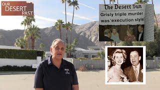 Our Desert Past  Murder at Las Palmas