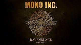 MONO INC. - Ravenblack (Fan Edit)