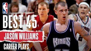 Jason Williams' 45 BEST PLAYS | #NBABDay 