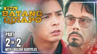 FPJ's Batang Quiapo | Episode 539 (2/2) | March 11, 2025