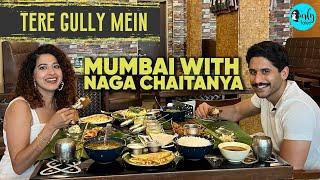 Exploring South Indian Food in Mumbai With Naga Chaitanya X Kamiya Jani  | Curly Tales