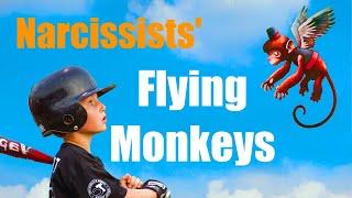 Flying Monkeys: PROTECT Yourself Against Narcissists' Minions