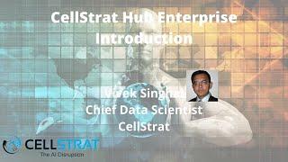 CellStrat Hub Enterprise Introduction