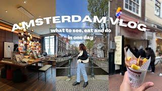 one day in amsterdam: food market + van gogh museum + more things to do vlog | myn_life_