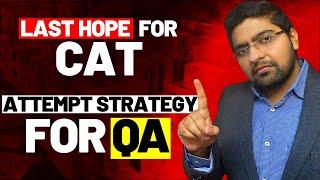 How to score 99 percentile in QA? | Score vs. Percentile in CAT [20 Days to CAT]