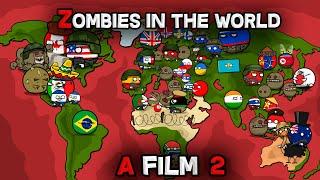 Zombies in the world 2 ( FILM 2024 ) - countryballs