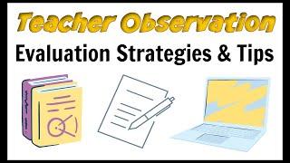 Teacher Observation & Evaluation Tips