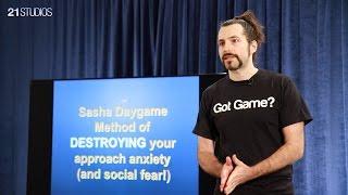 How to Destroy Your Approach Anxiety & Social Fear | Sasha Daygame |  Full HD