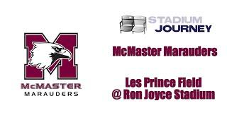  Stadium Journey - McMaster Marauders - Les Prince Field @ Ron Joyce Stadium