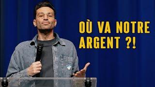 Où va notre argent ?! - La semaine de Naïm